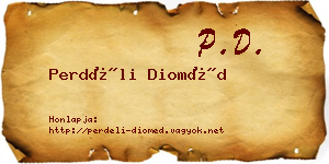 Perdéli Dioméd névjegykártya